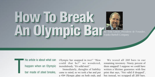 How to Break an Olympic Bar